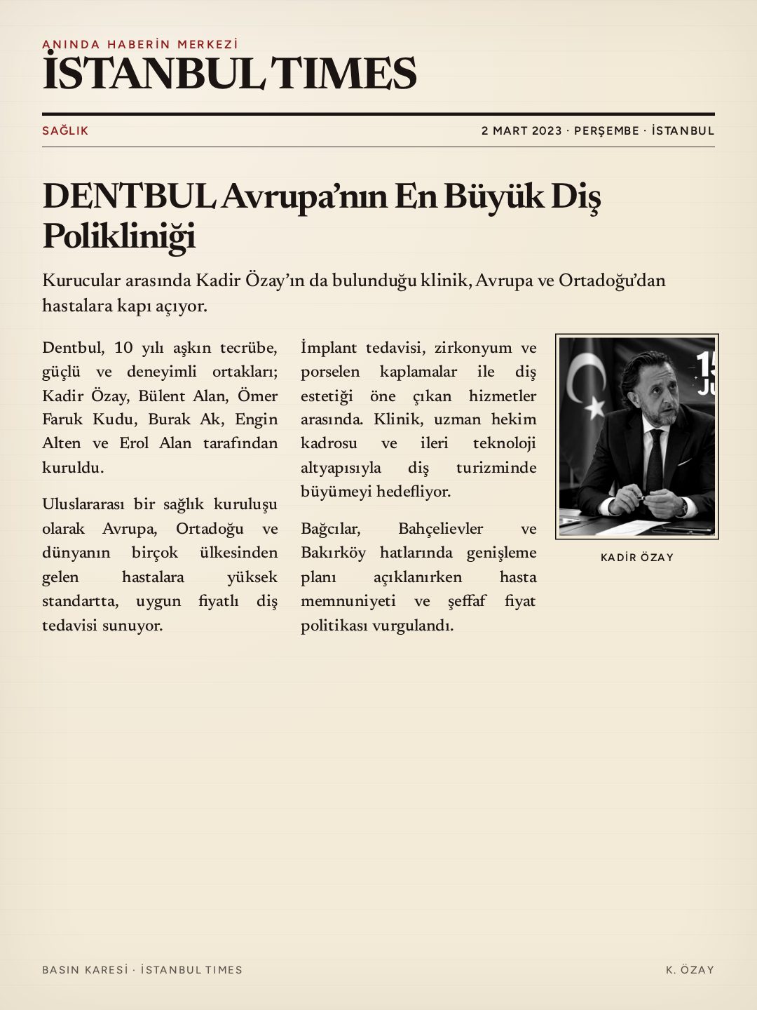 İstanbul Times — DENTBUL Avrupa’nın En Büyük Diş Polikliniği