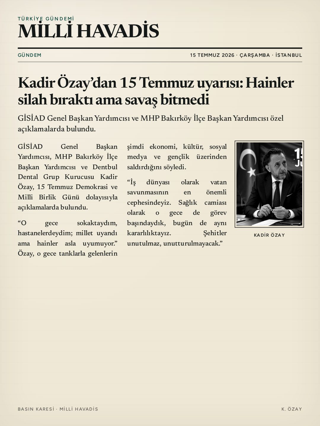 Milli Havadis — Kadir Özay’dan 15 Temmuz uyarısı